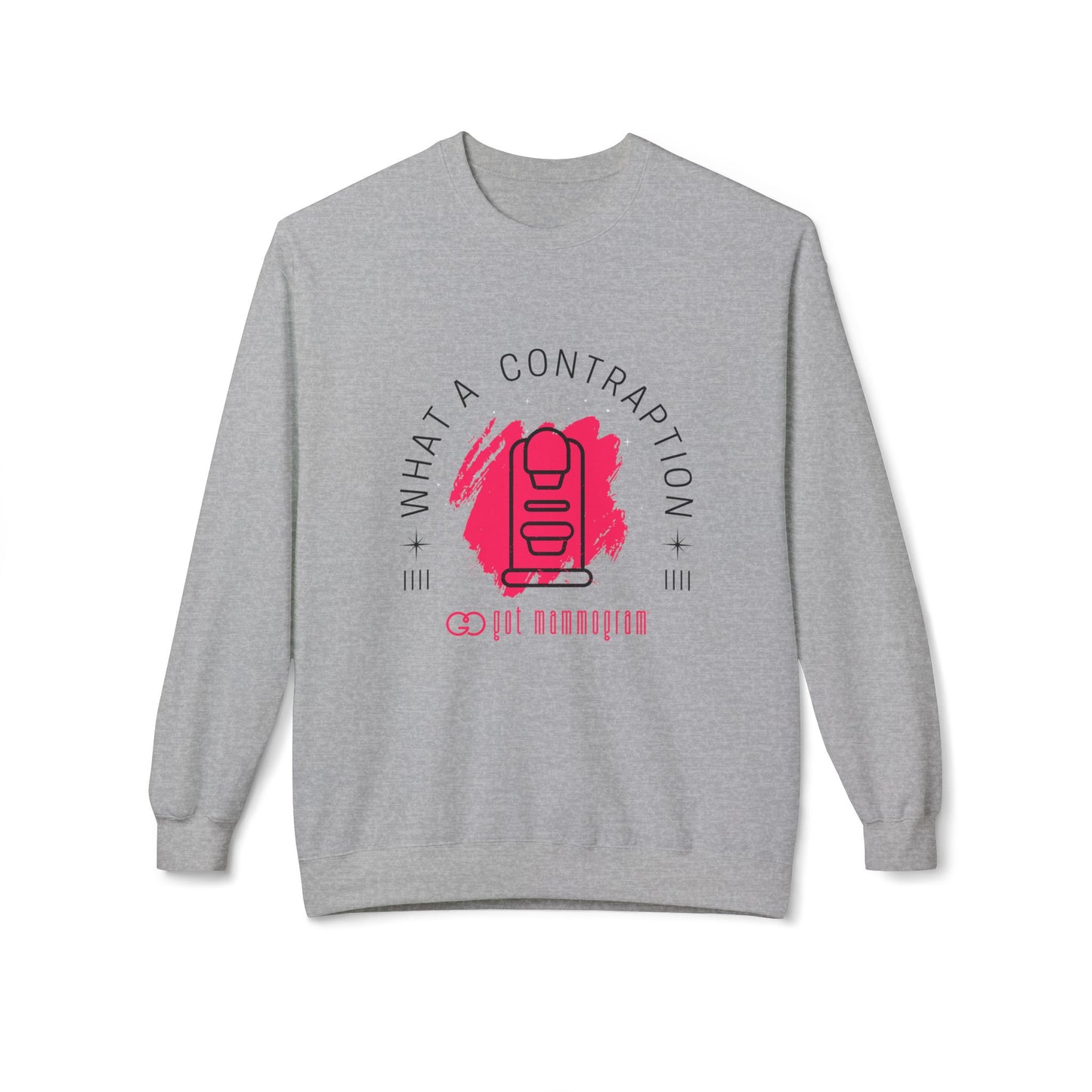 What A Contraption Mammogram Sweatshirt - Breast Cancer Awareness - Black Font