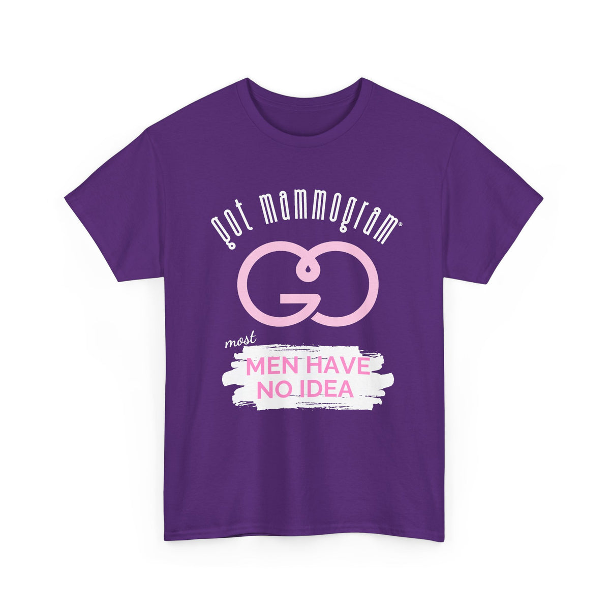 Men Have No Idea Mammogram Heavy Cotton T-Shirt - Breast Cancer Awareness