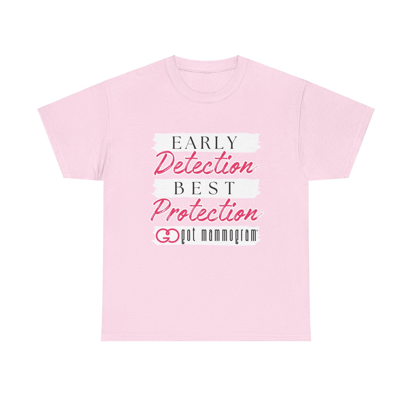 Early Detection Best Protection Mammogram Heavy Cotton T-Shirt - Breast Cancer Awareness