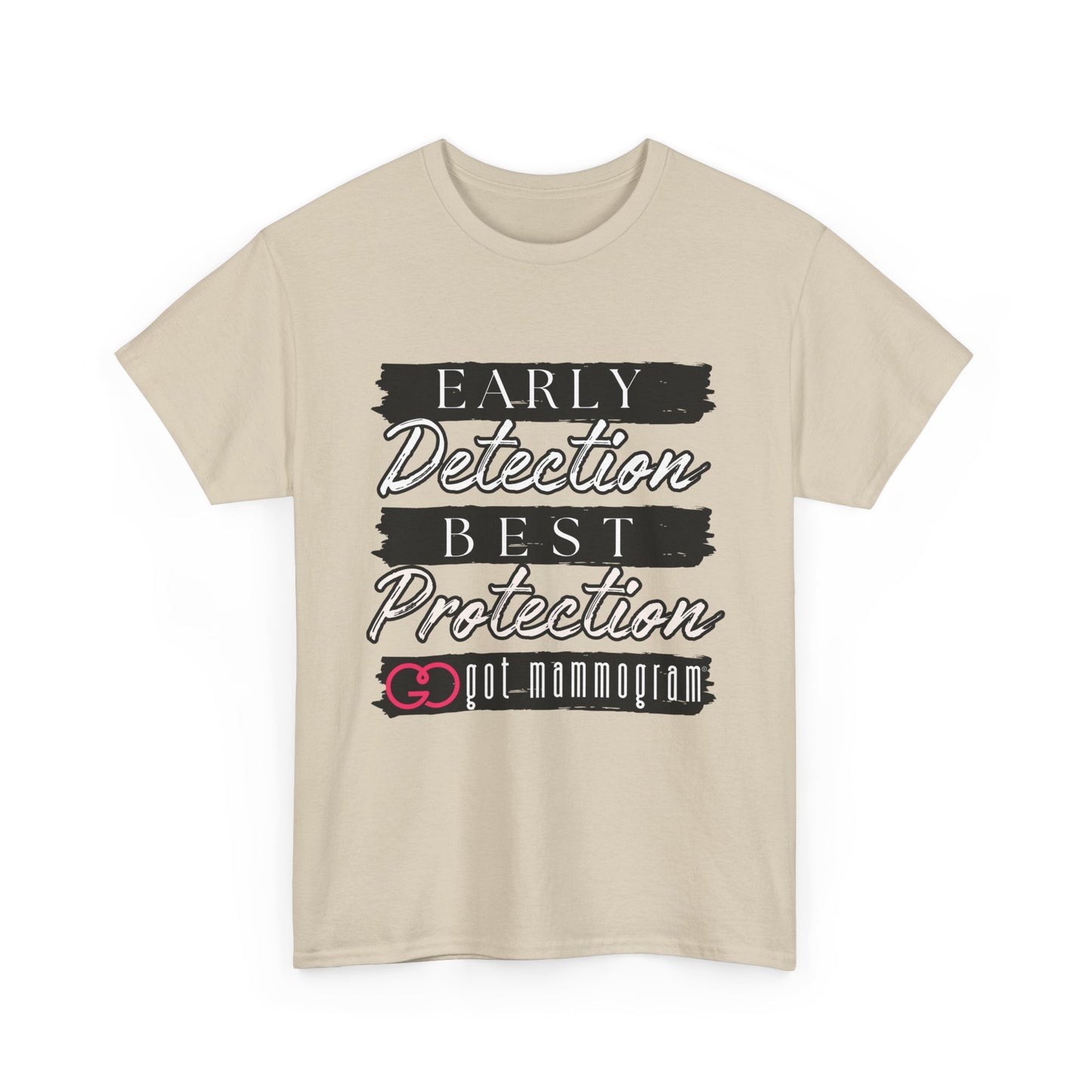 Early Detection Best Protection Mammogram Heavy Cotton T-Shirt - Breast Cancer Awareness