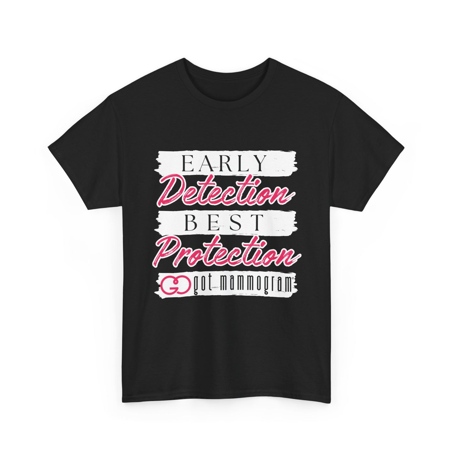 Early Detection Best Protection Mammogram Heavy Cotton T-Shirt - Breast Cancer Awareness