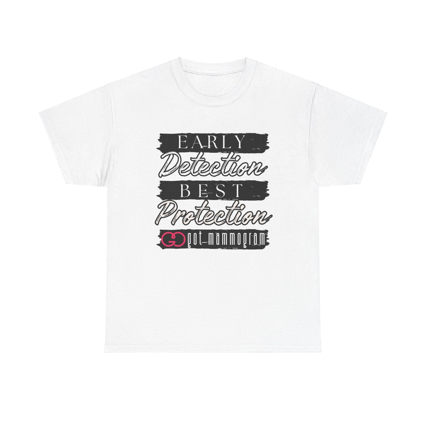 Early Detection Best Protection Mammogram Heavy Cotton T-Shirt - Breast Cancer Awareness