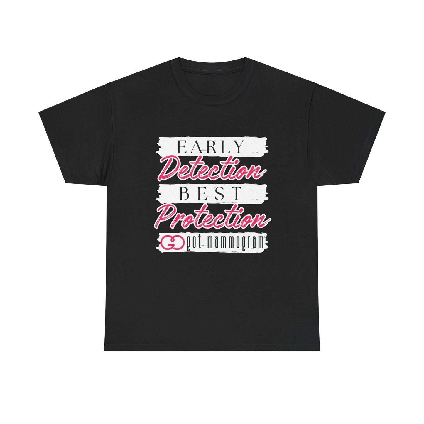 Early Detection Best Protection Mammogram Heavy Cotton T-Shirt - Breast Cancer Awareness