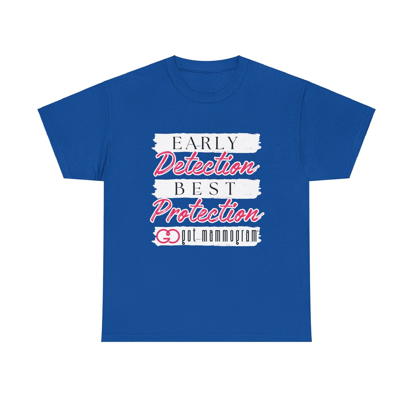Early Detection Best Protection Mammogram Heavy Cotton T-Shirt - Breast Cancer Awareness